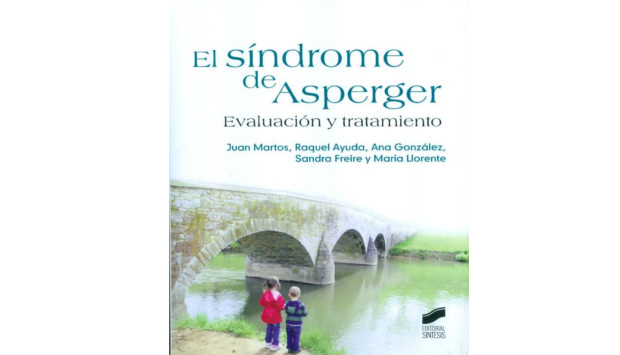 El Síndrome de Asperger, evolución y tratamiento
