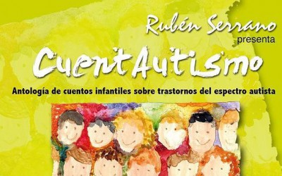 CuentaAutismo.» Antología de cuentos infantiles sobre trastornos del espectro autista»