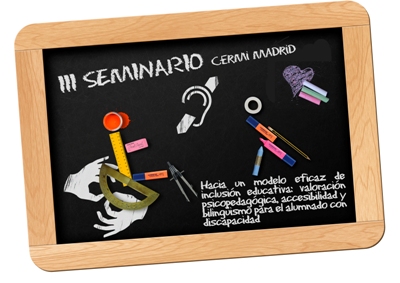 III Seminario sobre educación inclusiva del CERMI Comunidad de Madrid