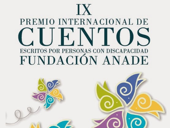 X Premio Internacional de cuentos escritos por personas con discapacidad, Fundación Anade