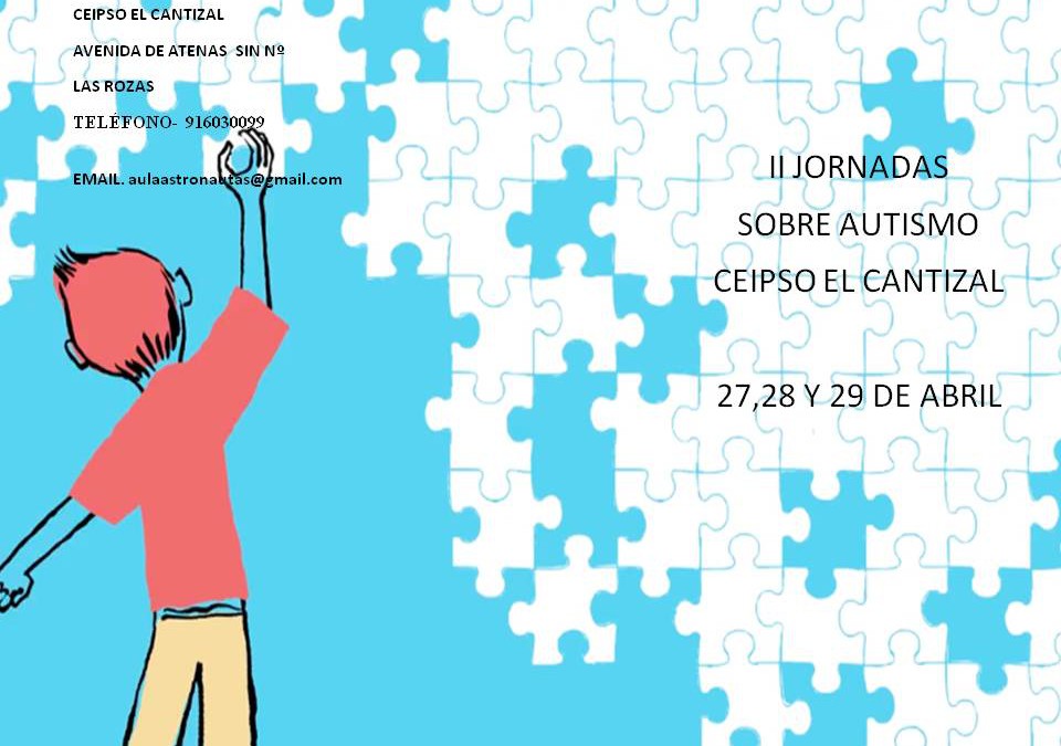II Jornadas sobre Autismo CEIPSO El Cantizal