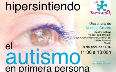 El fotógrafo Mariano Grueiro visita Aranjuez con su charla ‘Hipersintiendo, el Autismo en primera persona’