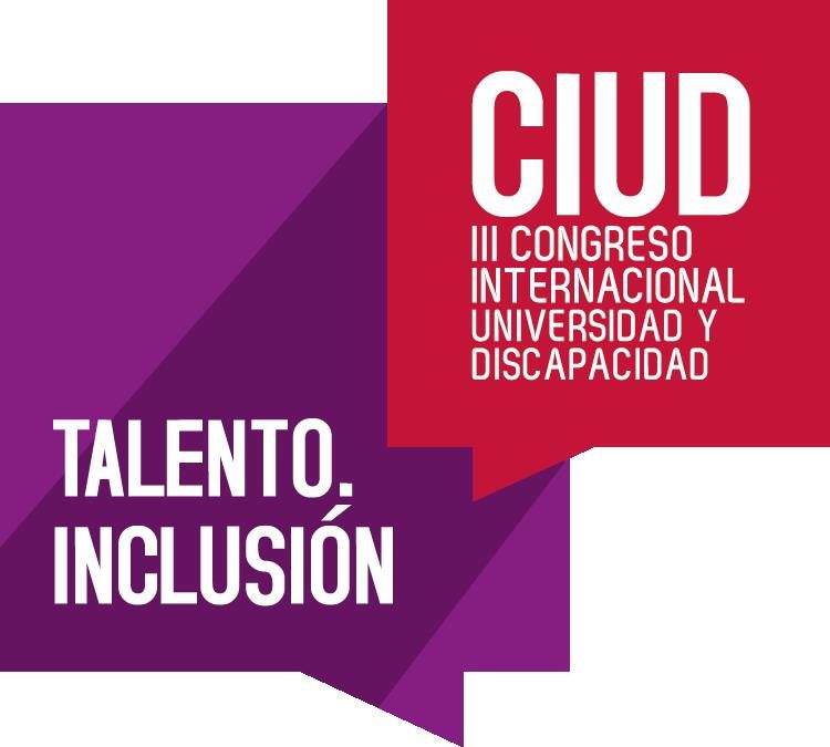 III Congreso Internacional Universidad y Discapacidad