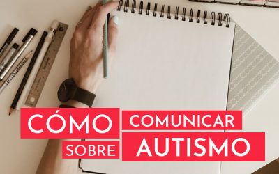 Cómo comunicar sobre TEA