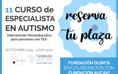 11º Curso de Formación de Especialista en Autismo de Fundación Quinta y Aucavi