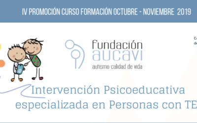 Nueva edición del Curso «Intervención Psicoeducativa especializada en Personas con TEA» de Fundación AUCAVI