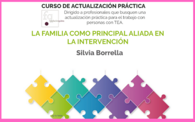 «La familia como principal aliada en la intervención»: curso de actualización práctica