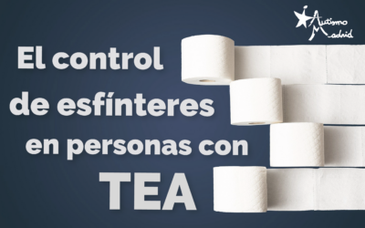 El control de esfínteres en personas con TEA