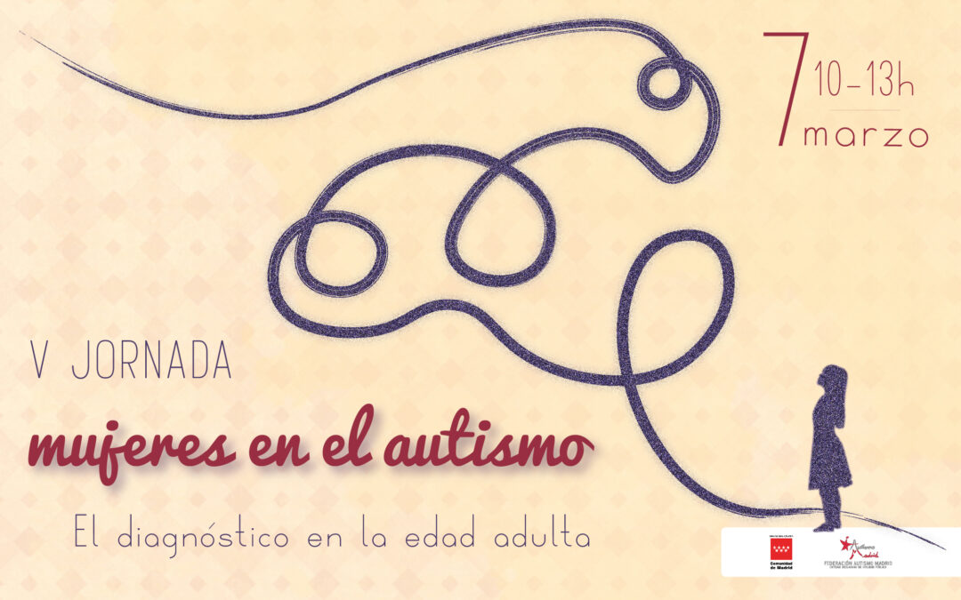 V Jornada Mujeres en el Autismo – Diagnóstico en la edad adulta