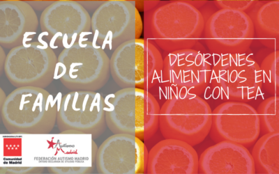 Taller Escuela de Familias: «Desórdenes alimentarios en niños con TEA»