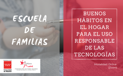 Escuela de Familias – «Buenos hábitos en el hogar para el uso responsable de tecnologías»