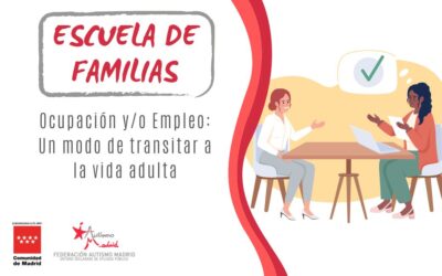 Escuela de Familias – «Ocupación y/o empleo: Un modo de transitar a la vida adulta»