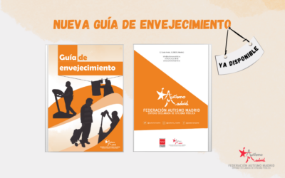 Guía de envejecimiento – Federación Autismo Madrid