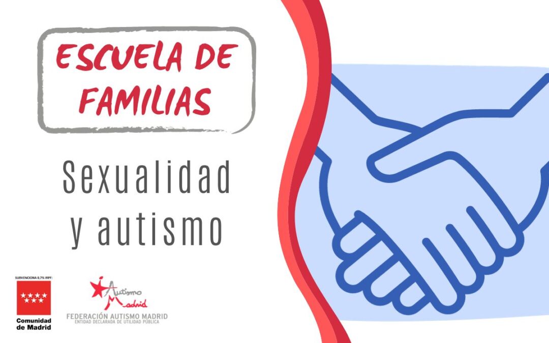 Escuela de Familias – «Sexualidad y autismo»