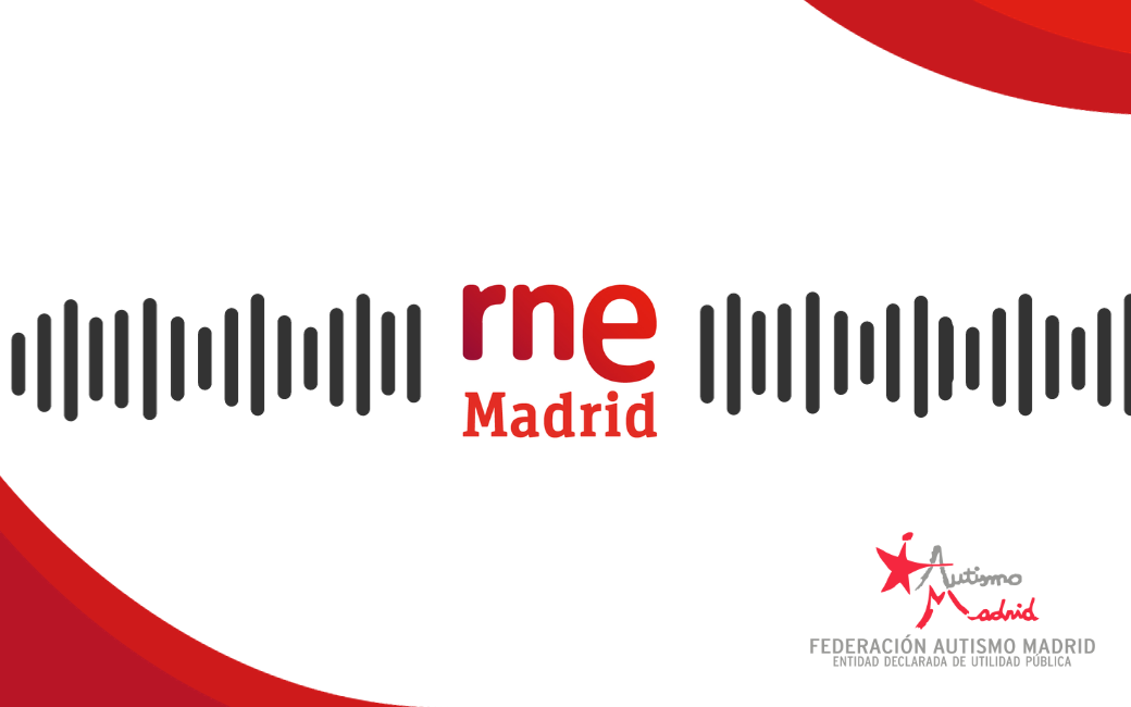 Autismo Madrid en RNE Madrid