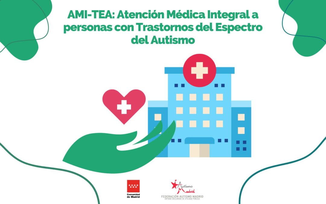AMI-TEA: Atención Médica Integral a personas con Trastornos del Espectro del Autismo