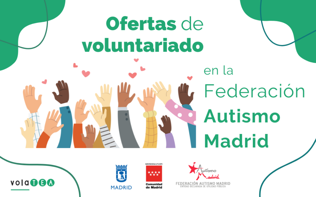 Descubre las oportunidades de realizar voluntariado en las entidades federadas de Autismo Madrid