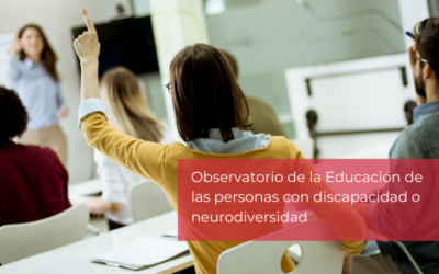 Conoce el Observatorio de la Educación para personas con discapacidad o neurodiversidad