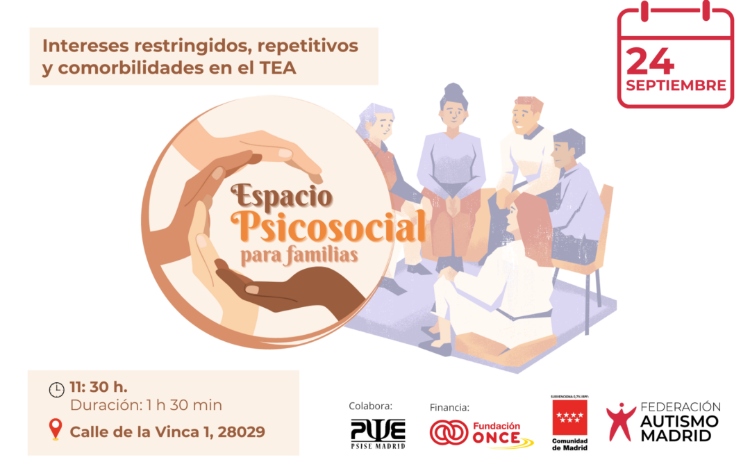 Cartel del espacio psicosocial Intereses restringidos, repetitivos y comorbilidades en el TEA