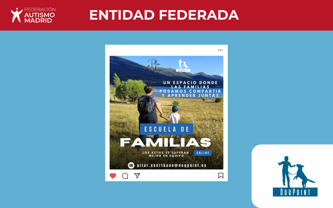 Cartel para la nueva Escuela de Familias que organiza DogPoint