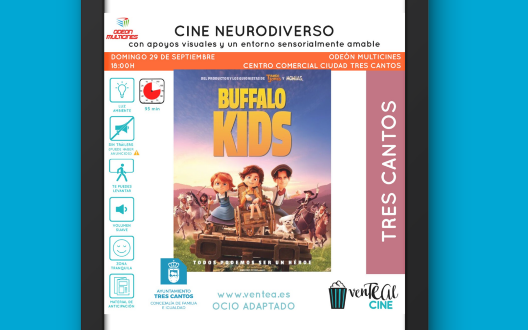 Ventea, cines con apoyos visuales. Película Buffalo Kids