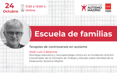 Próximo taller de nuestra Escuela de familias titulado «Terapias de controversia en autismo» el 24 de octubre