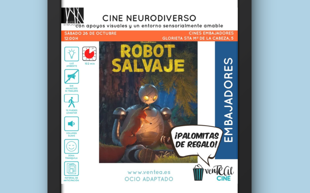 Cartel Ventea, cine con apoyos visuales. Película Robot Salvaje