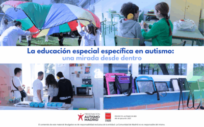 La educación especial específica en autismo: una mirada desde dentro