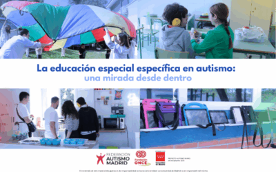 La educación especial específica en autismo: una mirada desde dentro