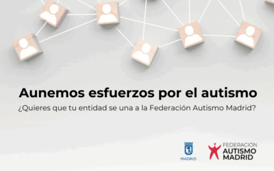 ¿Quieres que tu entidad forme parte de la Federación Autismo Madrid?