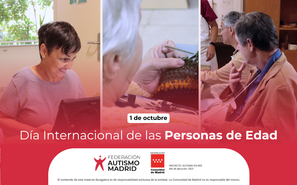 Día Internacional de las Personas de Edad: un envejecimiento digno para las personas con autismo