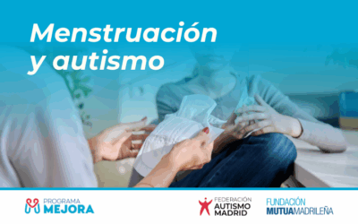 Menstruación y autismo – Programa Mejora