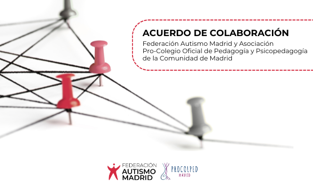 Autismo Madrid firma un Convenio de Colaboración con la Asociación Pro-Colegio Oficial de Pedagogía y Psicopedagogía