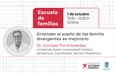 Próximo taller de nuestra Escuela de Familias: «Entender el sueño de las familias divergentes es mejorarlo» el 1 de octubre